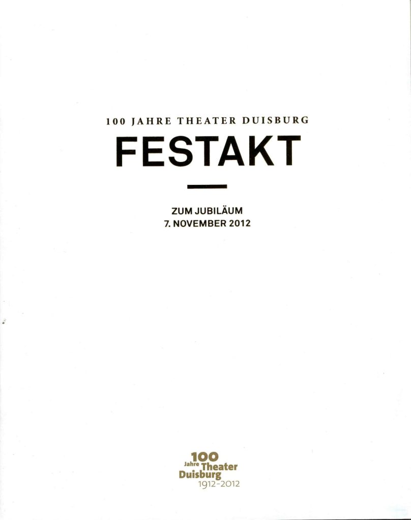 Programmheft zum Festakt "100 Jahre Theater Duisburg" am 7. November 2012 