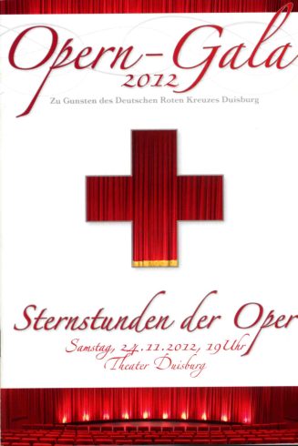 Programmheft zu "Sternstunden der Oper" - Opern-Gala 2012 zu Gunsten des Roten Kreuzes Duisburg ...