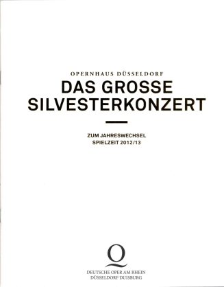 Programmheft zu "Das grosse Silvesterkonzert". Deutsche Oper am Rhein, Veranstaltung am 31.12.2 ...