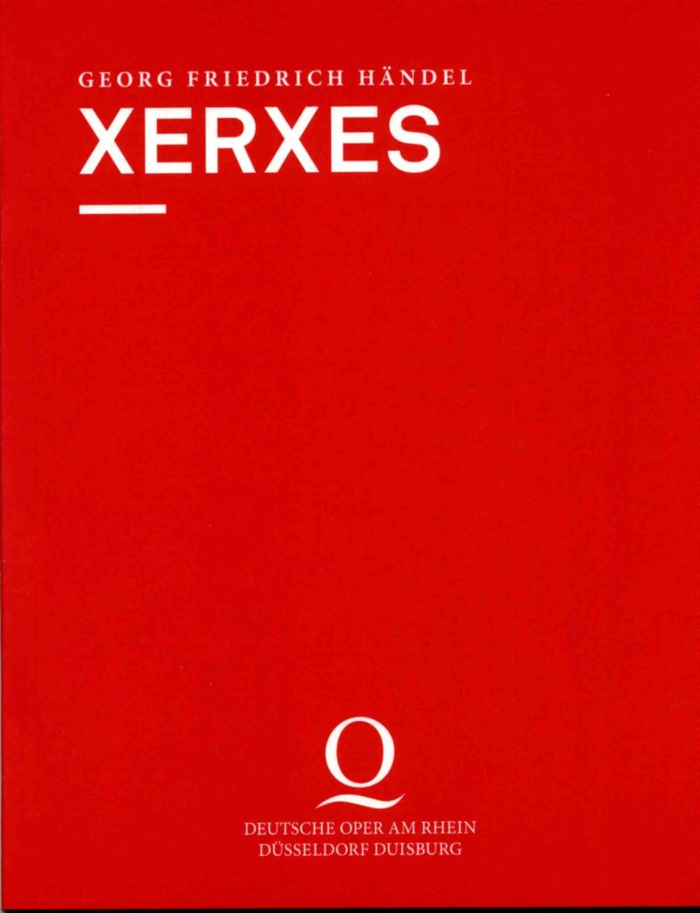 Programmheft zu "Xerxes" von Georg Friedrich Händel. Deutsche Oper am Rhein, Premiere am 26.1.2 ...