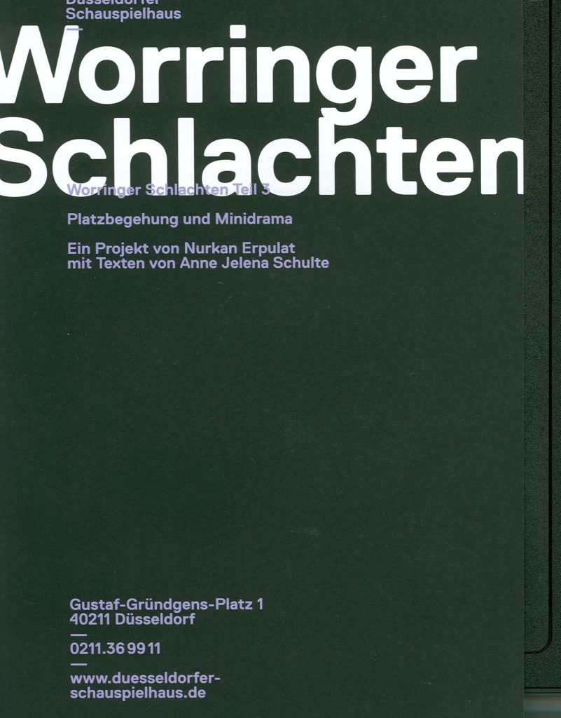 Programmheft zu "Worringer Schlachten Teil 3" - ein Projekt von Nurkan Erpulat. Düsseldorf, 16. ...