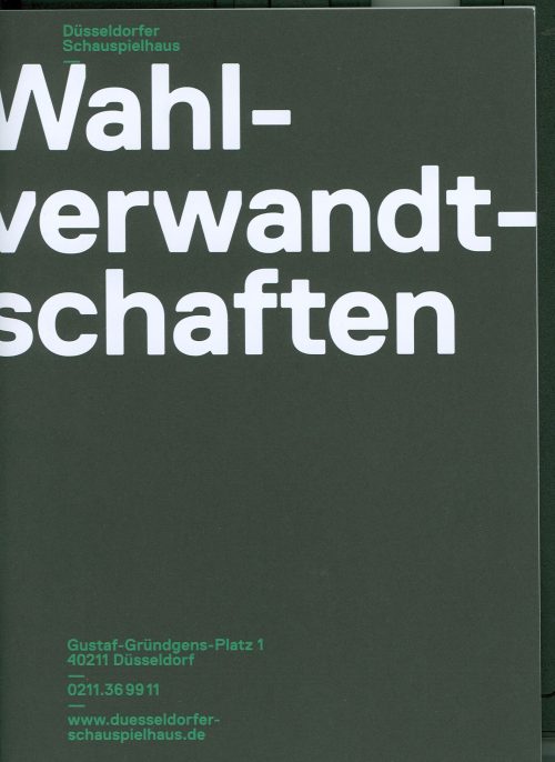 Programmheft zu "Wahlverwandtschaften" nach dem Roman von Johann Wolfgang von Goethe. Düsseldor ...