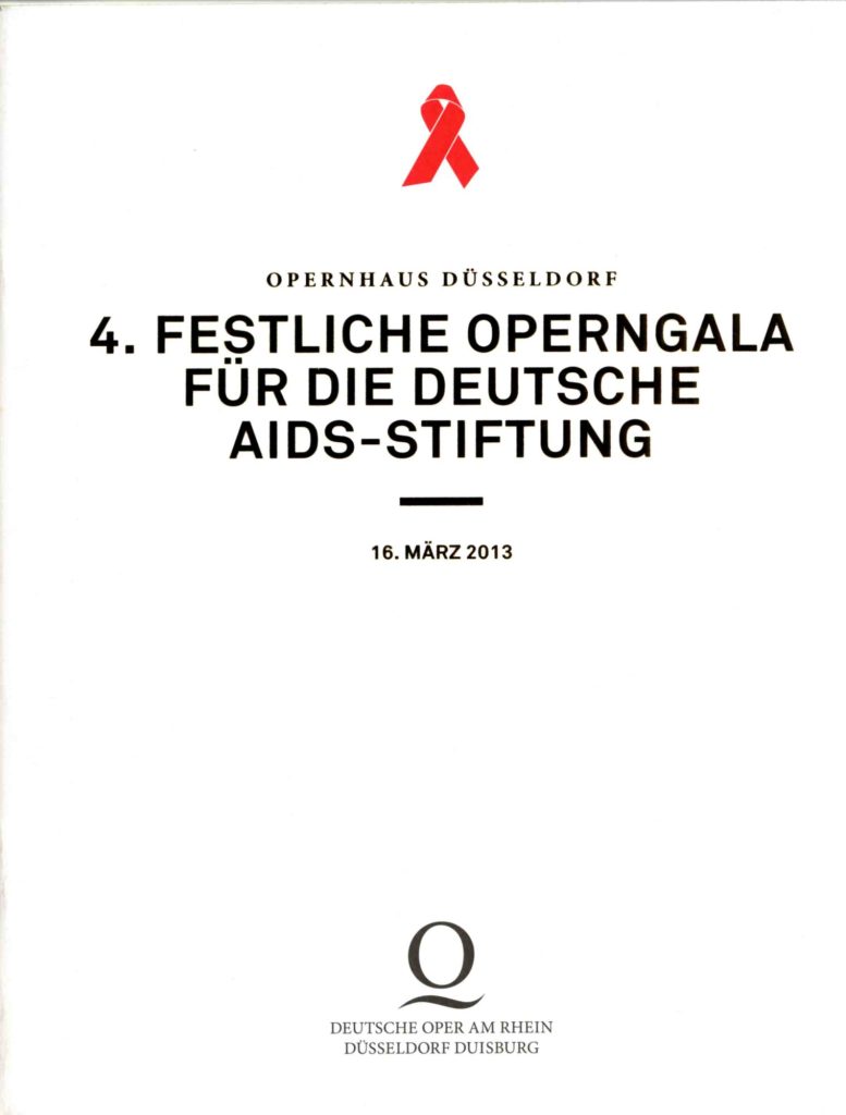 Programmheft zu 4. Festlichen Operngala für die Deutsche Aids-Stiftung am 16.3.2013 in Düsseldo ...