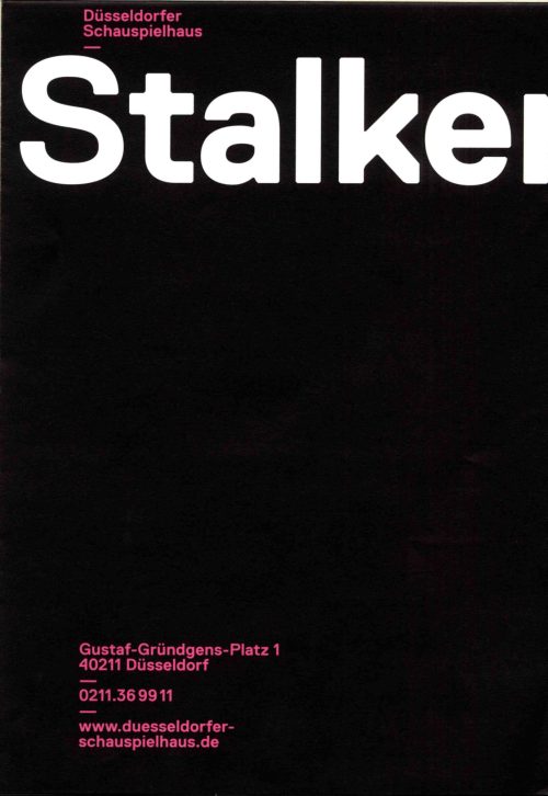 Programmheft zu "Stalker" - ein Projekt von vorschlag:hammer. Düsseldorf, 26.4.2013 (2012/2013) ...