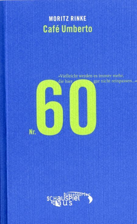Programmheft "Café Umberto" von Moritz Rinke. Premiere am 25.9.2005 im Kleinen Haus, Düsseldorf ...