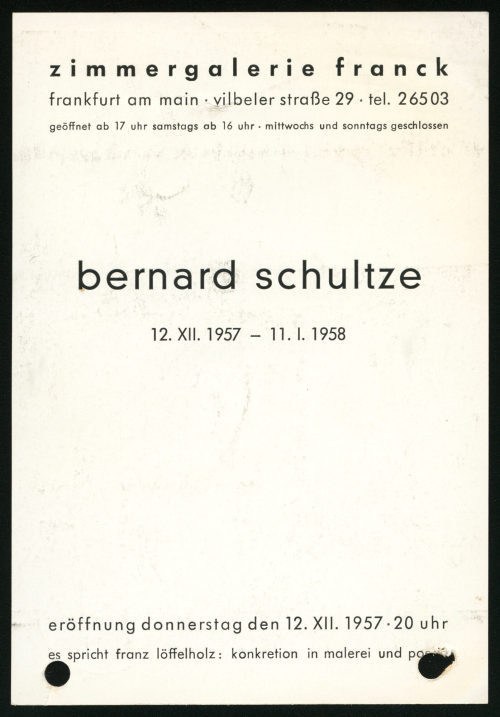 Bernard Schultze (Behandelte Person), Bernard Schultze, Zimmergalerie Franck, Frankfurt am Main, 12.12.1957 - 11.01.1958, 12.12.1957 - 11.01.1958