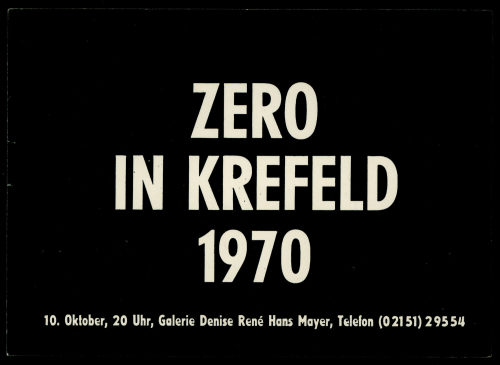 Galerie Denise René Hans Mayer, Düsseldorf (Beteiligte Institution), ZERO in Krefeld 1970. Galerie Denise Réne Hans Mayer, Krefeld, 10.10.-14.11.1970, 1970