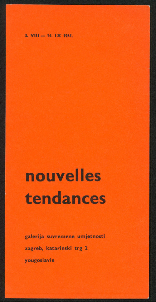 Gradska Galerija Suvremene Umjetnosti (Beteiligte Institution), Nouvelles Tendances, Galeria Suvremene Umjetnosti, Zagreb, 03.08.-14.09.1961, 1961