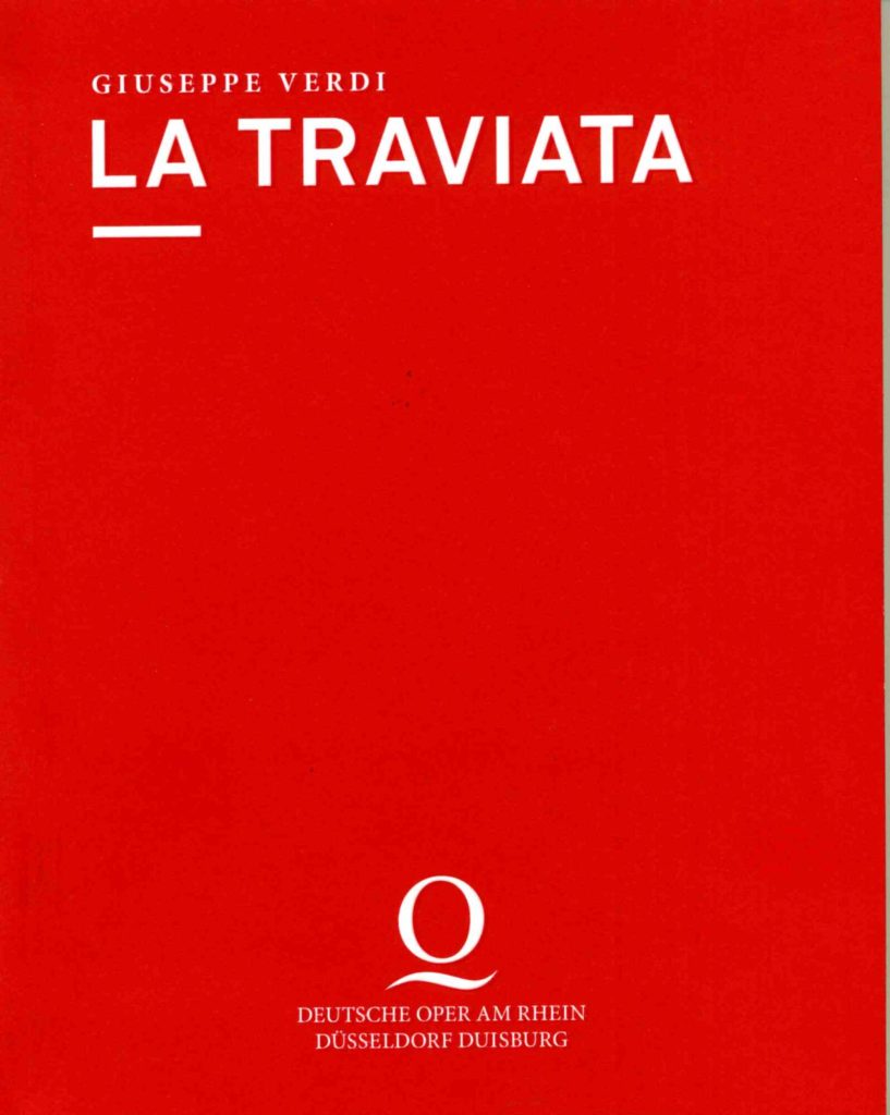 Programmheft zu "La traviata" von Guiseppe Verdi an der Deutschen Oper am Rhein, Premiere in Du ...