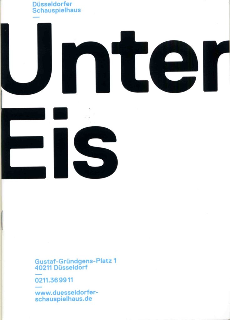 Programmheft zu "Unter Eis" von Falk Richter. Düsseldorf, 4.10.2013 (20123/2014)