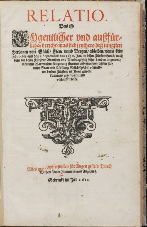 Wilhelm Peter Zimmermann (Kupferstecher*in), Relatio. Das ist Eygentlicher und außführlicher bericht, 1611