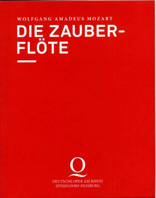 Programmheft zu "Die Zauberflöte" von Wolfgang Amadeus Mozart an der Deutschen Oper am Rhein, P ...