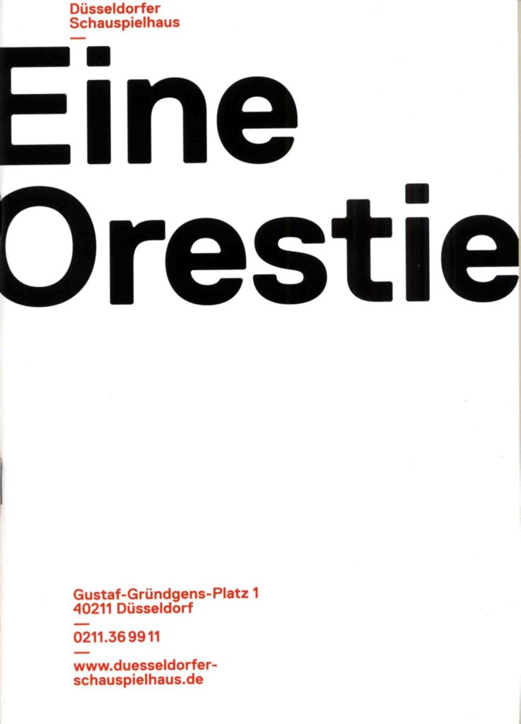 Programmheft zu "Eine Orestie" - nach Aischylos von Tine Rahel Völcker. Düsseldorf, 10.5.2014 ( ...