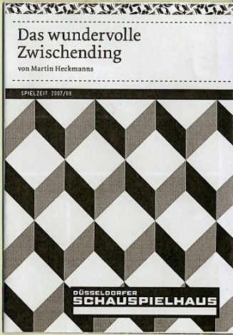 Programmheft "Das wundervolle Zwischending" von Martin Heckmanns