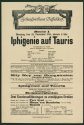 Theaterzettel zur Aufführung von "Iphigenie auf Tauris" von Johann Wolfgang von Goethe, Schausp ...