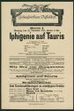 Theaterzettel zur Aufführung von "Iphigenie auf Tauris" von Johann Wolfgang von Goethe, Schausp ...