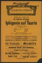 Theaterzettel zur Aufführung von "Iphigenie auf Tauris" von Johann Wolfgang von Goethe, Schausp ...