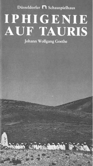 Programmheft zu "Iphigenie auf Tauris" von Johann Wolfgang von Goethe, Düsseldorfer Schauspielh ...