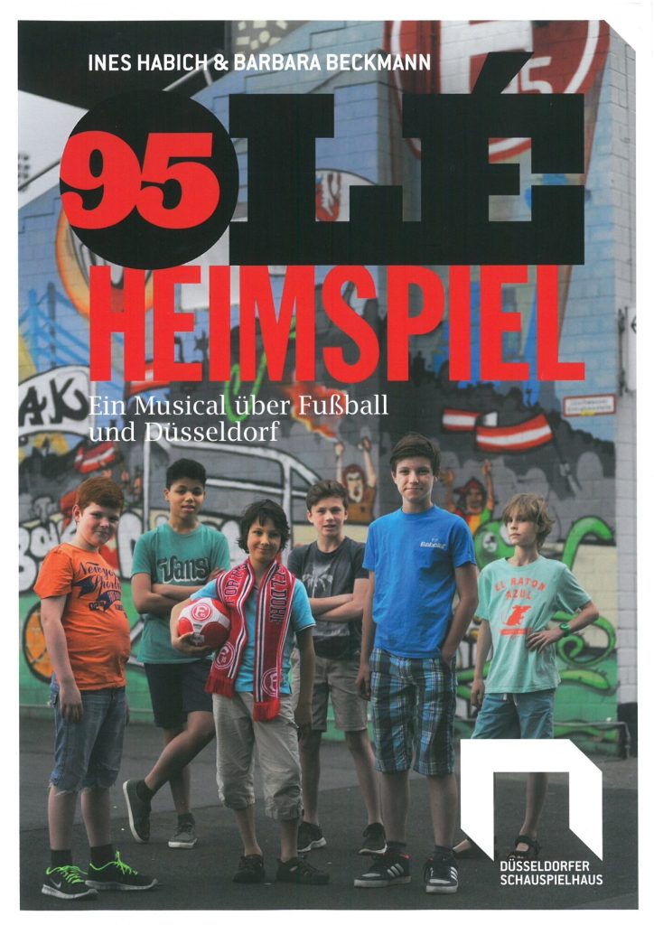 Programmheft zu "95 olé - Heimspiel" Ein Musical über Fußball und Düsseldorf. Düsseldorf, 30.8. ...