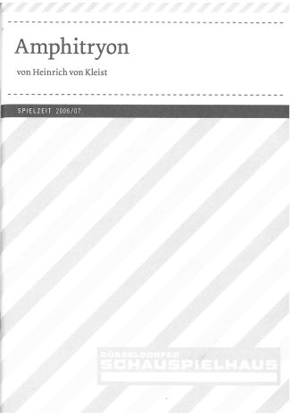 Programmheft Nr. 25 zu "Amphitryon" von Heinrich von Kleist. Düsseldorf, 4.6.2007 (2006/2007)