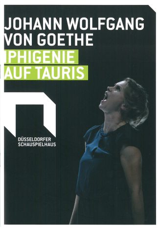 Programmheft zu "Iphigenie auf Tauris" von Johann Wolfgang von Goethe. Düsseldorf, 26.9. 2014 ( ...