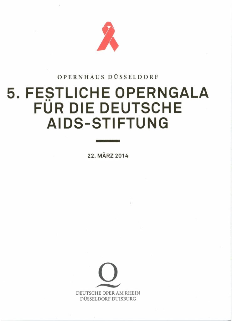 Programmheft zur 5. Festlichen Operngala für die Deutsche AIDS-Stiftung. Deutsche Oper am Rhein ...