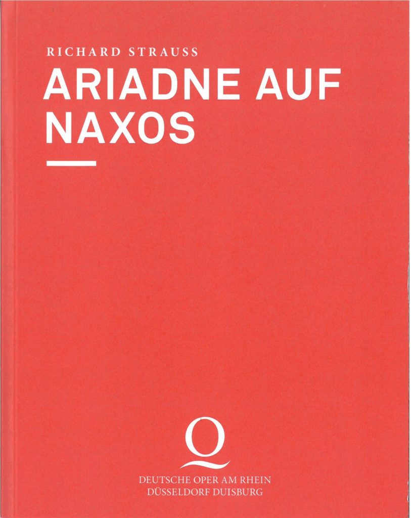 Programmheft zu "Ariadne auf Naxos" von Richard Strauss. Permiere an der Deutschen Oper am Rhei ...