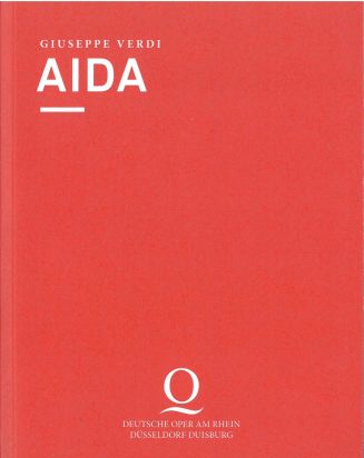 Programmheft zu "Aida" von Giuseppe Verdi. Premiere an der Deutschen Oper am Rhein in Düsseldor ...