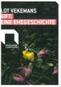 Programmheft zu "Gift. Eine Ehegeschichte" von Lot Vekemans. Düsseldorfer Schauspielhaus, 15. N ...