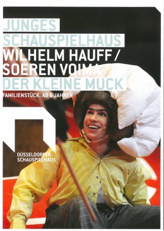 Programmheft zu "Der kleine Muck" von Wilhelm Hauff/Soeren Voima. Düsseldorfer Schauspielhaus,  ...