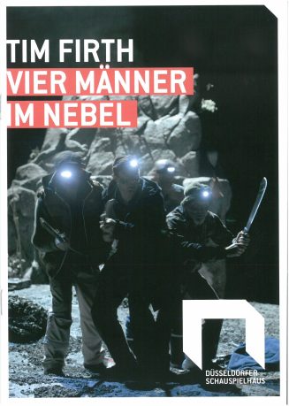 Programmheft zu "Vier Männer im Nebel" von Tim Firth. Düsseldorfer Schauspielhaus, 28. Februar  ...