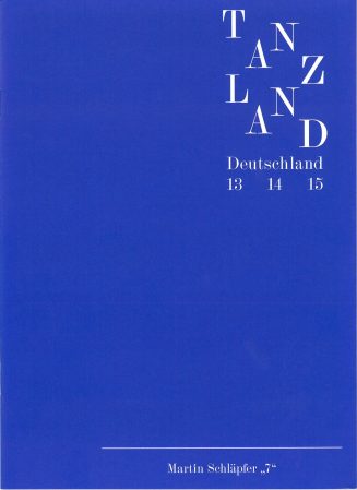 Programmheft zu "Tanzland Deutschland 13 14 15", Gastspiel Ballett am Rhein mit dem Stück "7" i ...