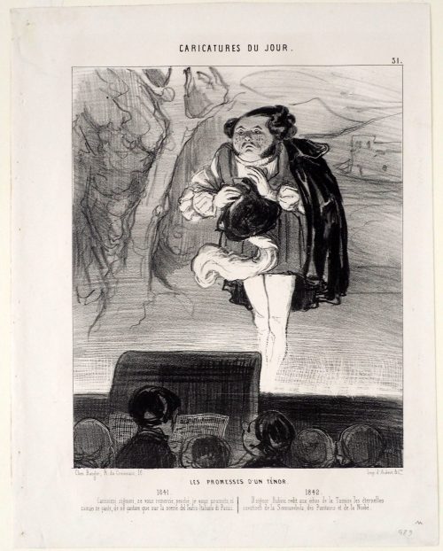 Honoré Daumier (Künstler*in), Les promesses d'un ténor.
1841.
Carissimi signori, ze vous remercie, perché, je vous promets, zi zamais ze çante, de ne çantare que sur la scène del Teatro-Italiano di Parizi.
1842.
Il signor Rubini redit aux échos de la Tamise les éternelles cavatines de la Sonnambula, des Puritains et de la Niobé., ca. 1842