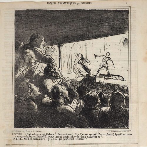 Honoré Daumier (Künstler*in), L'acteur -, Il était votre amant, Madame! (Bravo! bravo!) Et je l'ai assassiné! (Bravo! bravo!) Apprêtez-vous a mourir! (Bravo! bravo!) Et je me tuerai après sur vos deux cadavrrres!...
Un titi - Ah! ben, non, alors! Qu'est ce qui porterait le deuil?, 18.04.1864