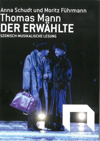 Programmheft zu "Der Erwählte" von Thomas Mann - Lesung mit Anna Schudt und Moritz Führmann. Pr ...