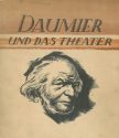 Umschlag von: Daumier und das Theater / Herausgegeben von Hans Rothe. - Leipzig : List, 1925. - ...