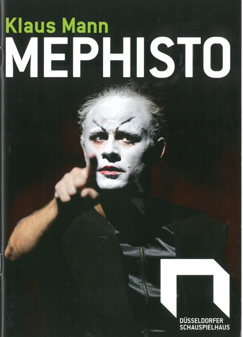 Programmheft zu "Mephisto" von Klaus Mann. Bühnenfassung von Thomas Schulte-Michels. Premiere a ...