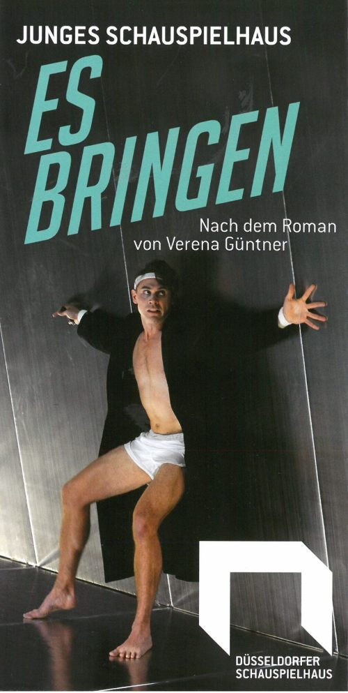 Programmheft zu "Es bringen" nach dem Roman von Verena Güntner. Premiere am 2. Oktober 2015 im  ...