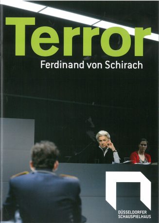 Programmheft zu "Terror" von Ferdinand von Schirach. Premieres am 18. Oktober 2015 im Großen Ha ...