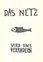 Thomas Reiring: Das Netz wird uns verändern, Holzschnitt, 43,1 x 30,7 cm, Auflage 20, Vorsatzpa ...