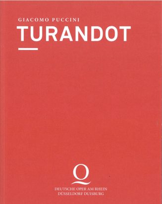 Programmheft zu "Turandot" von Giacomo Puccini. Premieren an der Deutschen Oper am Rhein am 5.  ...