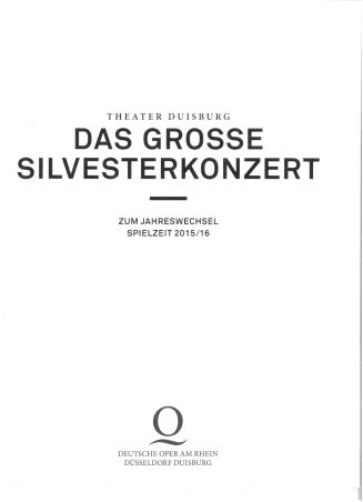 Programmheft zu "Das grosse Silvesterkonzert" zum Jahreswechsel Spielzeit 2015/16, Theater Duis ...