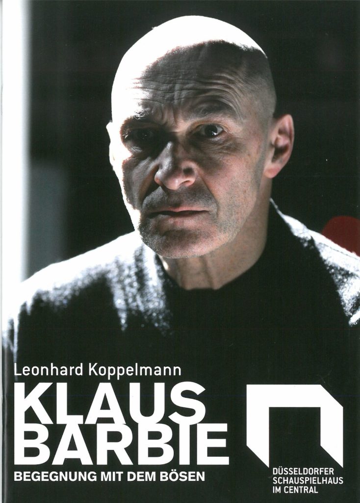 Programmheft zu "Klaus Barbie - Begegnung mit dem Bösen" von Leonhard Koppelmann. Premiere am 1 ...