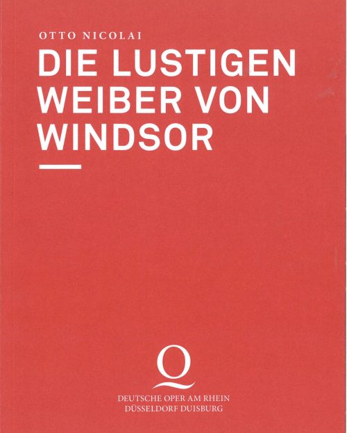 Programmheft zu "Die lustigen Weiber von Windsor" von Otto Nicolai. Premiere an der Deutschen O ...