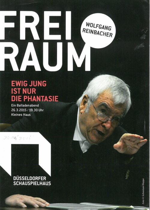 Programmzettel zu "Ewig ist nur die Phantasie" - ein Balladenabend mit Wolfgang Reinbacher. 26. ...