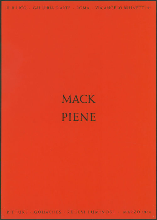 Il Bilico, Galleria d'Arte (Beteiligte Institution), Mack, Piene. Pitture, Gouaches, Relievi Luminosi. Il Bilico Galeria d'Arte, Roma, 03.1964, 1964