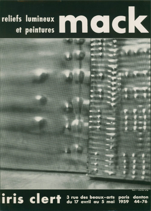 Iris Clert (Beteiligte Institution), Mack: Reliefs, Lumineux et Peintures. Galerie Iris Clert Paris, 17.04.-05.05.1959, 1959