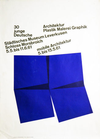 30 junge Deutsche. Städtisches Museum Leverkusen Schloss Morsbroich, 05.05.-11.06.1961