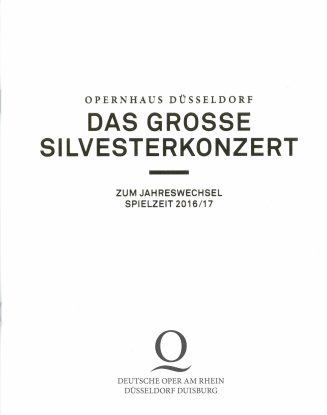 Programmheft "Das grosse Silvesterkonzert : zum Jahreswechsel, Spielzeit 2016/17", 31.12.2016 i ...