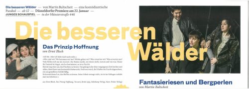 Programmheft zu "Die besseren Wälder : eine komödiantische Parabel" von Martin Baltscheit. Düss ...